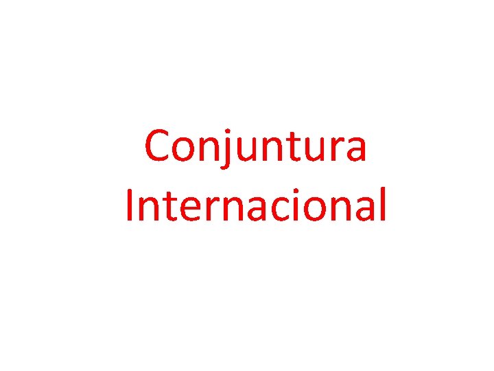 Conjuntura Internacional 