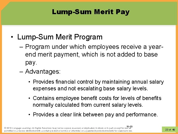 Lump-Sum Merit Pay • Lump-Sum Merit Program – Program under which employees receive a