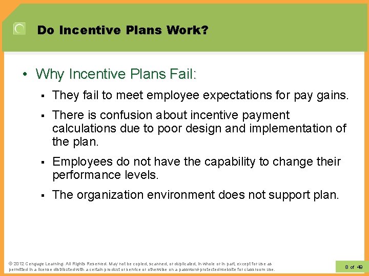 Do Incentive Plans Work? • Why Incentive Plans Fail: § They fail to meet Do Incentive Plans Work? • Why Incentive Plans Fail: § They fail to meet