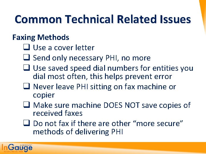 Common Technical Related Issues Faxing Methods q Use a cover letter q Send only