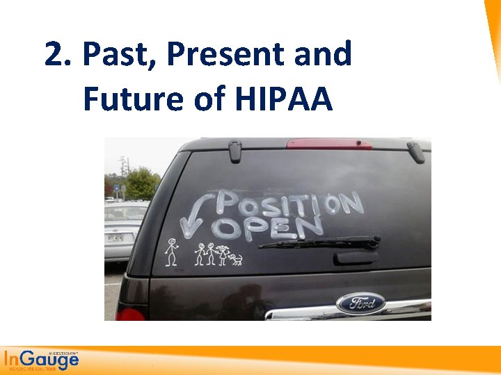 2. Past, Present and Future of HIPAA 