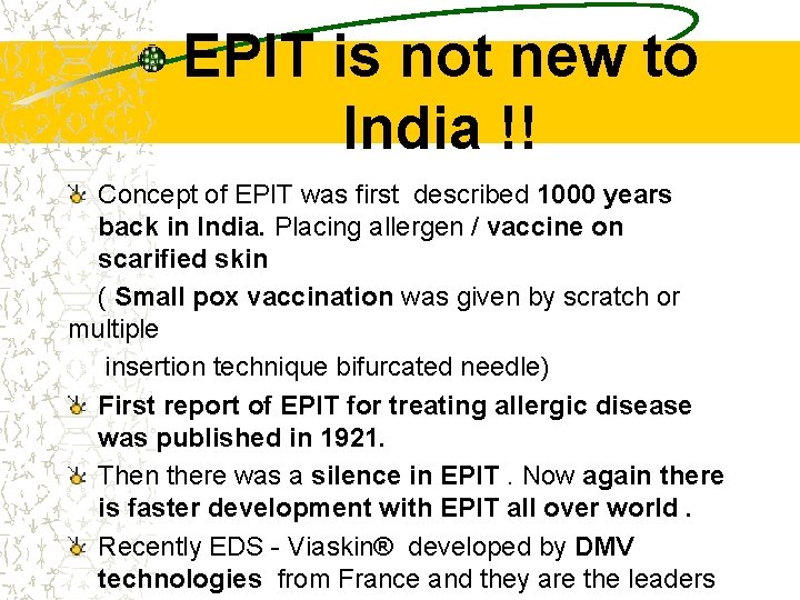 EPIT is not new to India !! Concept of EPIT was first described 1000