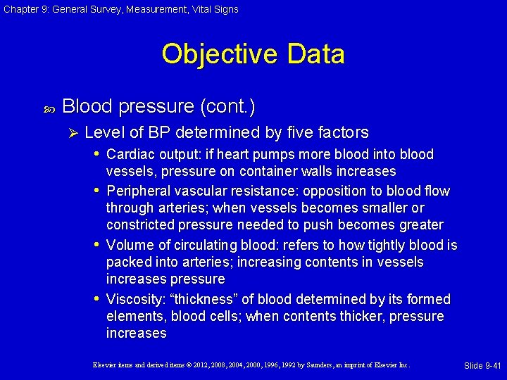 Chapter 9: General Survey, Measurement, Vital Signs Objective Data Blood pressure (cont. ) Ø Chapter 9: General Survey, Measurement, Vital Signs Objective Data Blood pressure (cont. ) Ø