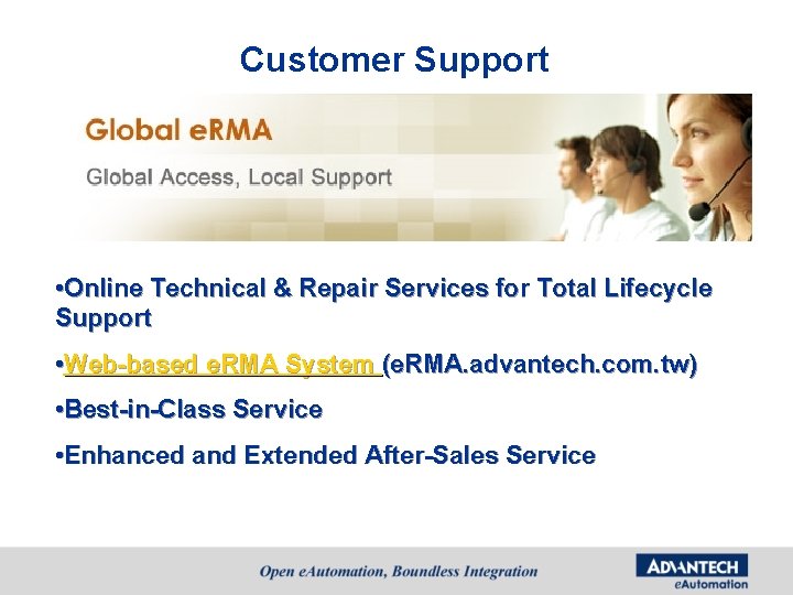 Customer Support • Online Technical & Repair Services for Total Lifecycle Support • Web-based Customer Support • Online Technical & Repair Services for Total Lifecycle Support • Web-based