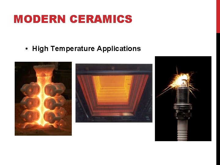 MODERN CERAMICS • High Temperature Applications 