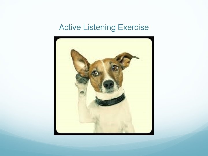 Active Listening Exercise 