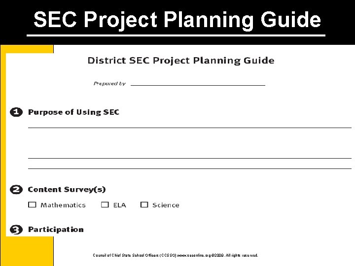 SEC Project Planning Guide Council of Chief State School Officers (CCSSO) www. seconline. org