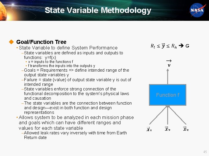 State Variable Methodology u Goal/Function Tree • State Variable to define System Performance ‒