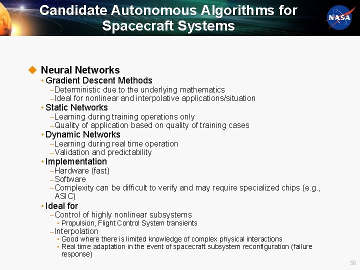 Candidate Autonomous Algorithms for Spacecraft Systems u Neural Networks • Gradient Descent Methods ‒