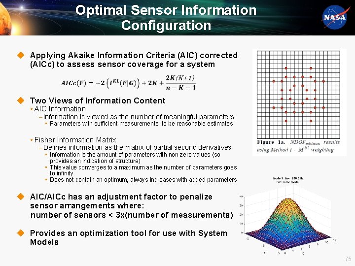 Optimal Sensor Information Configuration u Applying Akaike Information Criteria (AIC) corrected (AICc) to assess