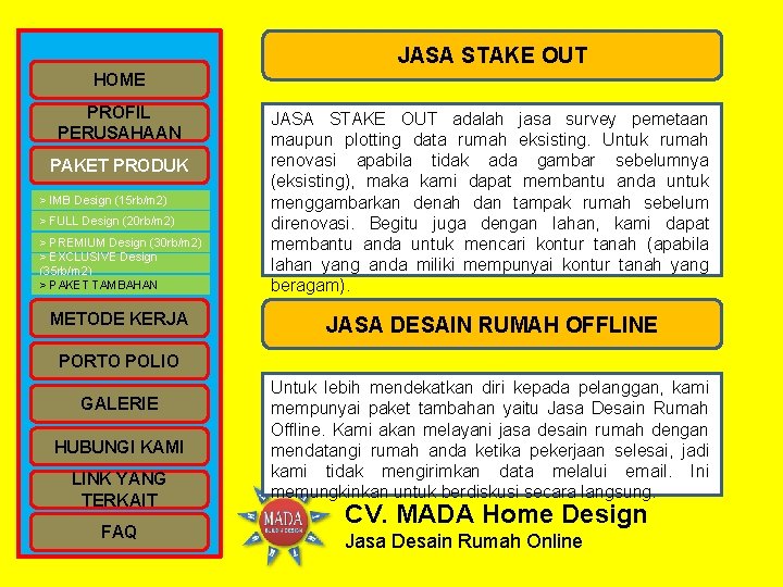 JASA STAKE OUT HOME PROFIL PERUSAHAAN PAKET PRODUK > IMB Design (15 rb/m 2) JASA STAKE OUT HOME PROFIL PERUSAHAAN PAKET PRODUK > IMB Design (15 rb/m 2)
