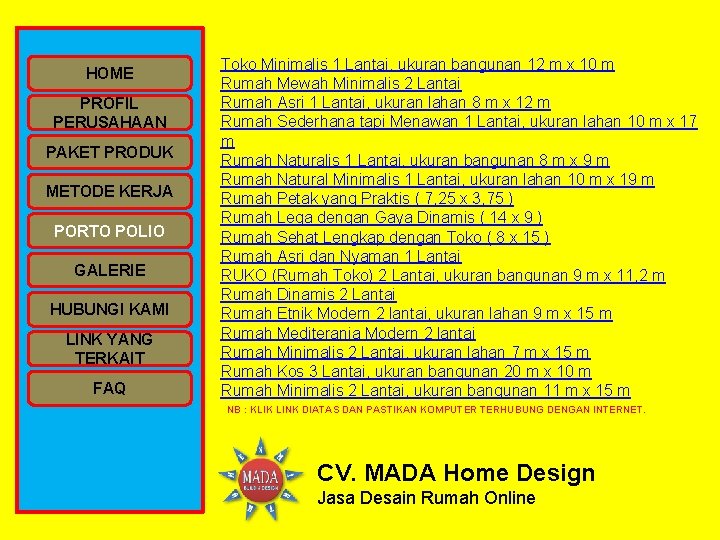 HOME PROFIL PERUSAHAAN PAKET PRODUK METODE KERJA PORTO POLIO GALERIE HUBUNGI KAMI LINK YANG HOME PROFIL PERUSAHAAN PAKET PRODUK METODE KERJA PORTO POLIO GALERIE HUBUNGI KAMI LINK YANG