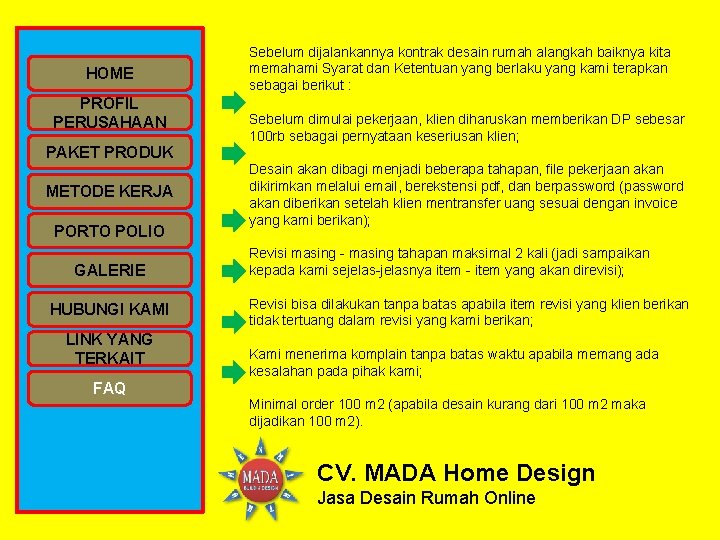 HOME PROFIL PERUSAHAAN PAKET PRODUK METODE KERJA PORTO POLIO GALERIE HUBUNGI KAMI LINK YANG HOME PROFIL PERUSAHAAN PAKET PRODUK METODE KERJA PORTO POLIO GALERIE HUBUNGI KAMI LINK YANG