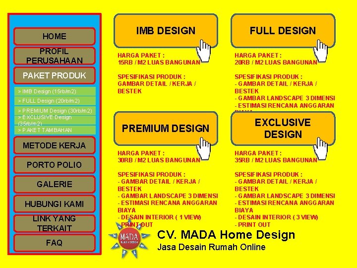 HOME PROFIL PERUSAHAAN PAKET PRODUK > IMB Design (15 rb/m 2) IMB DESIGN HARGA HOME PROFIL PERUSAHAAN PAKET PRODUK > IMB Design (15 rb/m 2) IMB DESIGN HARGA