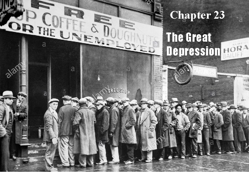 Chapter 23 The Great Depression 