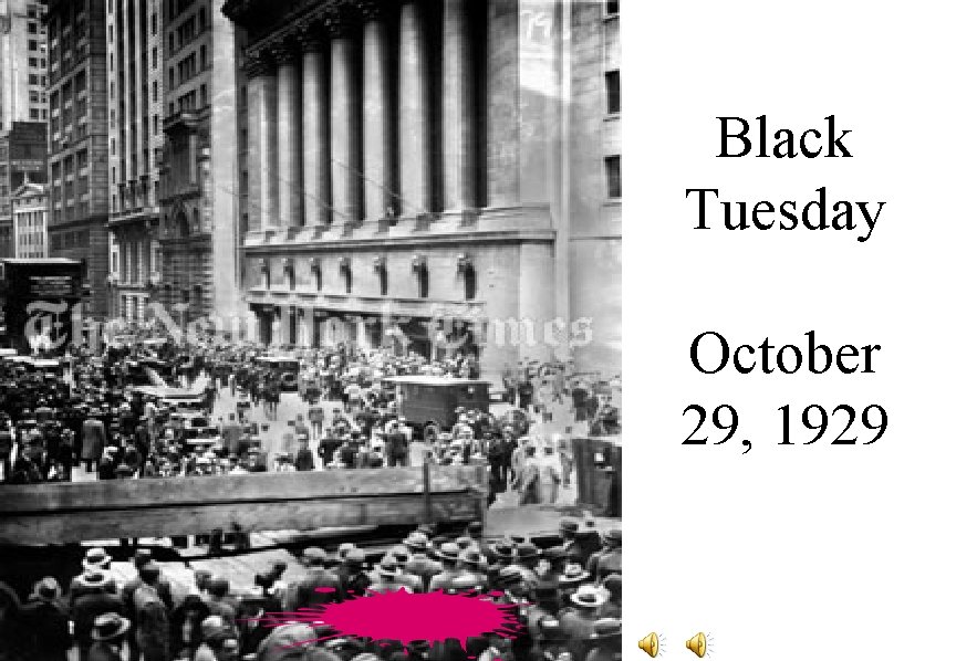 Black Tuesday October 29, 1929 