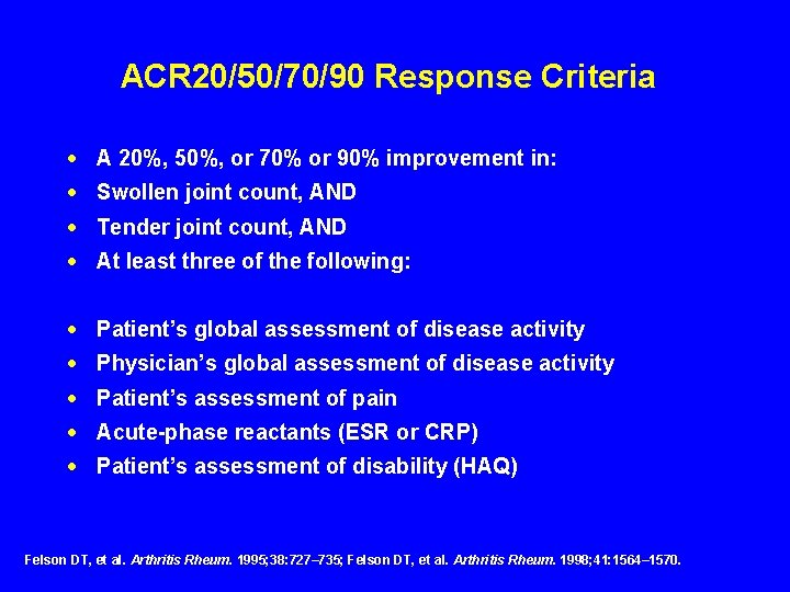 ACR 20/50/70/90 Response Criteria · A 20%, 50%, or 70% or 90% improvement in: