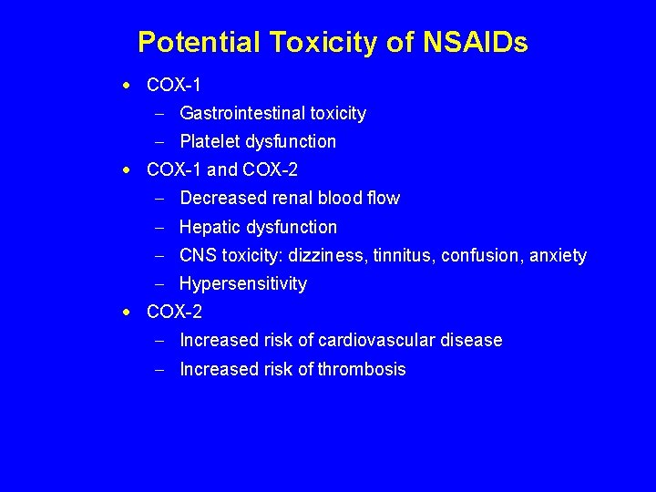 Potential Toxicity of NSAIDs · COX-1 - Gastrointestinal toxicity - Platelet dysfunction · COX-1