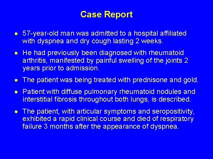 Case Report · 57 -year-old man was admitted to a hospital affiliated with dyspnea