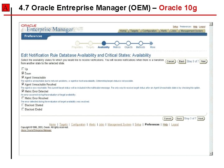 A 4. 7 Oracle Entreprise Manager (OEM) – Oracle 10 g A 4. 7 Oracle Entreprise Manager (OEM) – Oracle 10 g