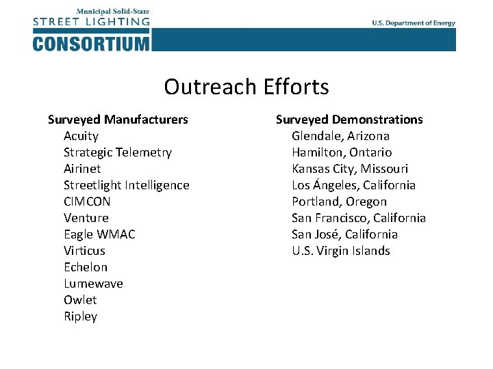 Outreach Efforts Surveyed Manufacturers Acuity Strategic Telemetry Airinet Streetlight Intelligence CIMCON Venture Eagle WMAC