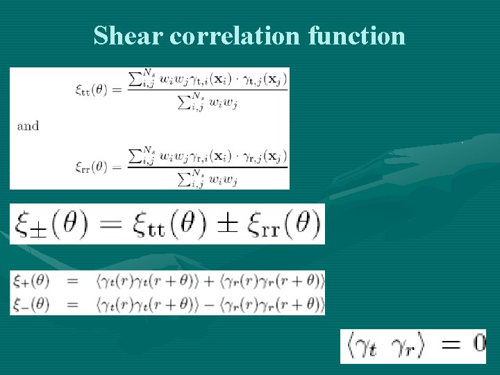 Shear correlation function 