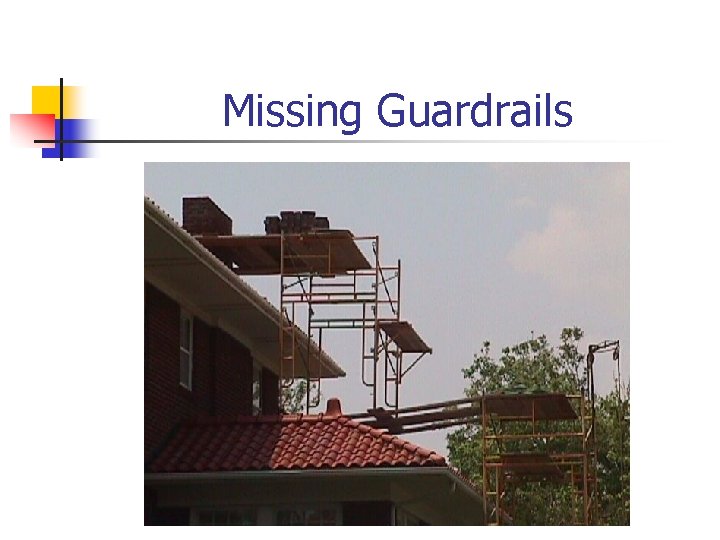 Missing Guardrails 