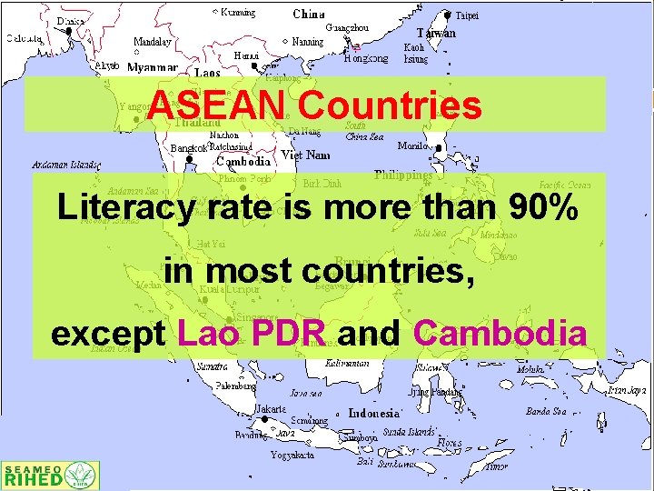 ASEAN Countries Literacy rate is more than 90% in most countries, except Lao PDR
