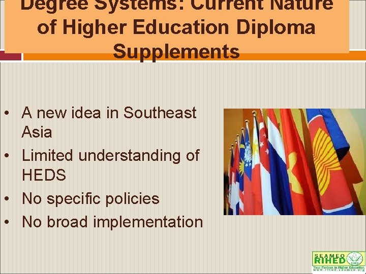 Degree Systems: Current Nature of Higher Education Diploma Supplements • A new idea in