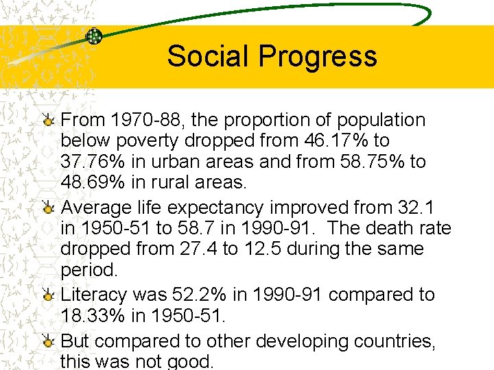 Social Progress From 1970 -88, the proportion of population below poverty dropped from 46.