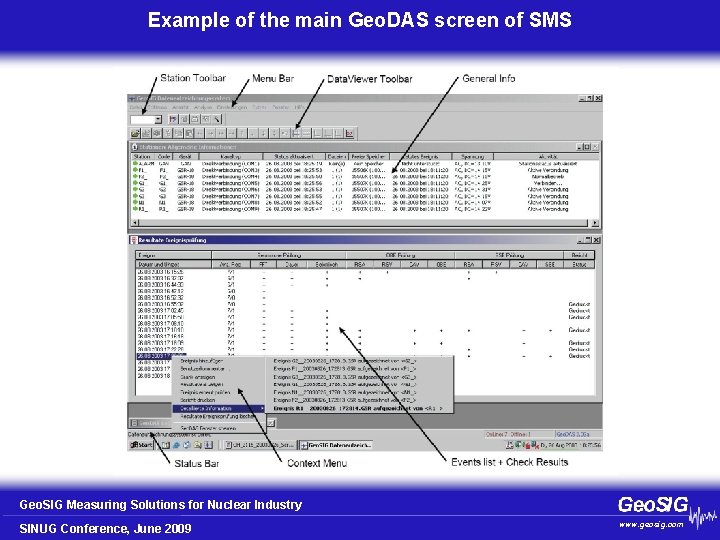 Example of the main Geo. DAS screen of SMS Geo. SIG Measuring Solutions for