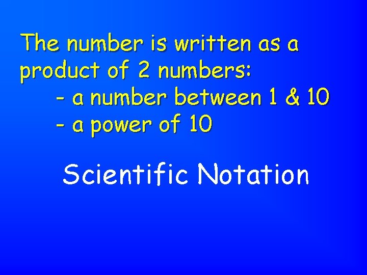 The number is written as a product of 2 numbers: - a number between