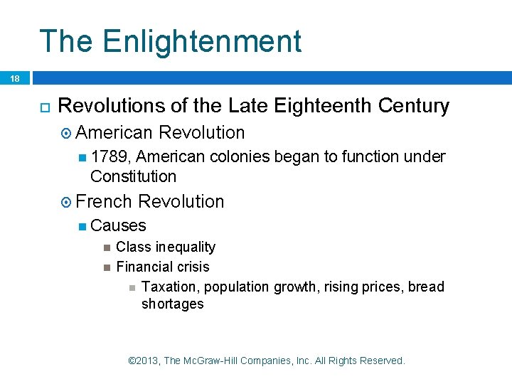 The Enlightenment 18 Revolutions of the Late Eighteenth Century American Revolution 1789, American colonies