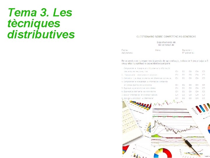 Tema 3. Les tècniques distributives 