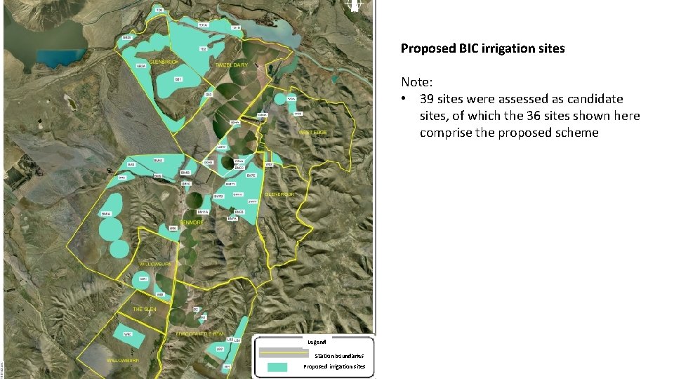 Proposed BIC irrigation sites Note: • 39 sites were assessed as candidate sites, of