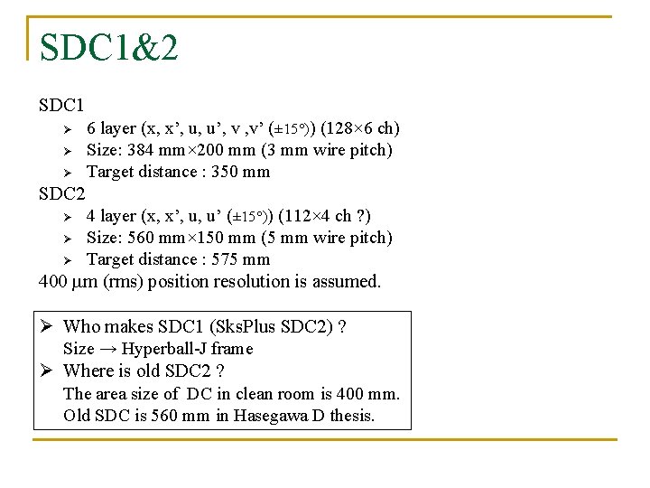 SDC 1&2 SDC 1 Ø Ø Ø 6 layer (x, x’, u, u’, v