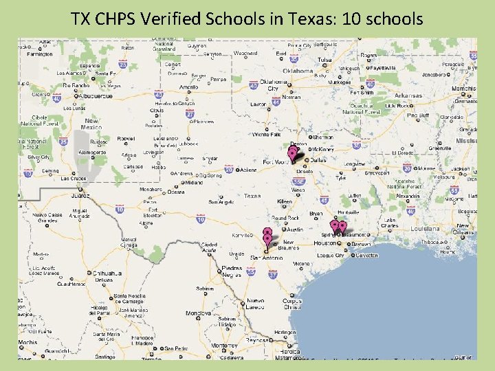 TX CHPS Verified Schools in Texas: 10 schools 