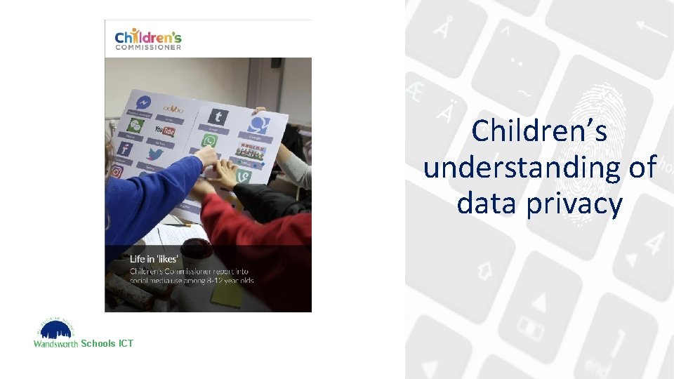 Children’s understanding of data privacy Schools ICT 