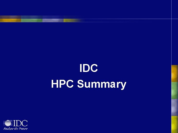 IDC HPC Summary 