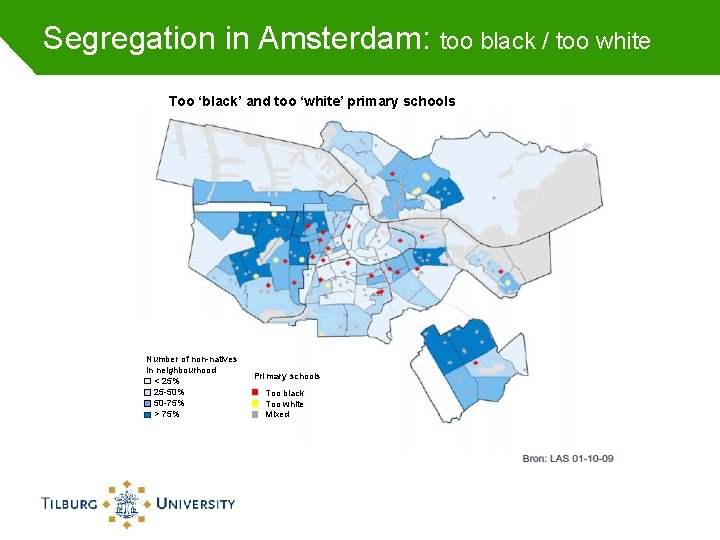 Segregation in Amsterdam: too black / too white Too ‘black’ and too ‘white’ primary