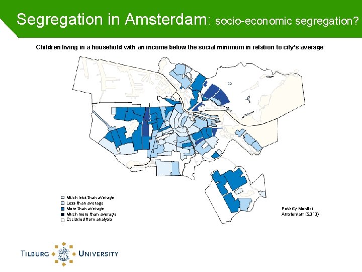 Segregation in Amsterdam: socio-economic segregation? Children living in a household with an income below