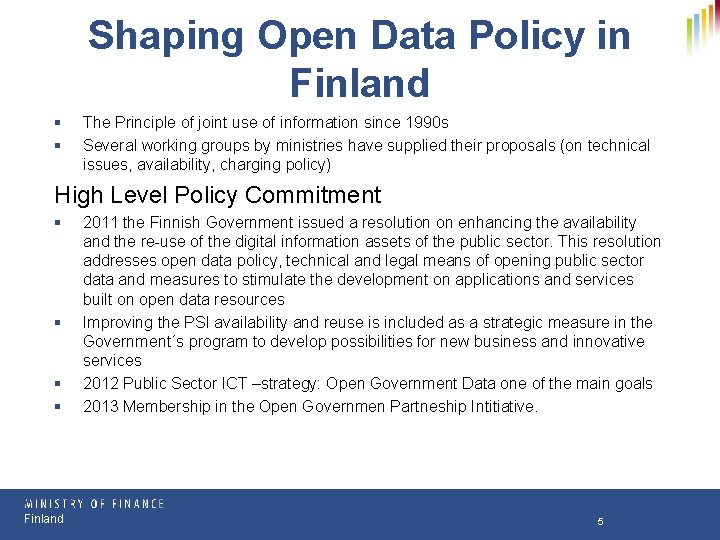 Shaping Open Data Policy in Finland § § The Principle of joint use of