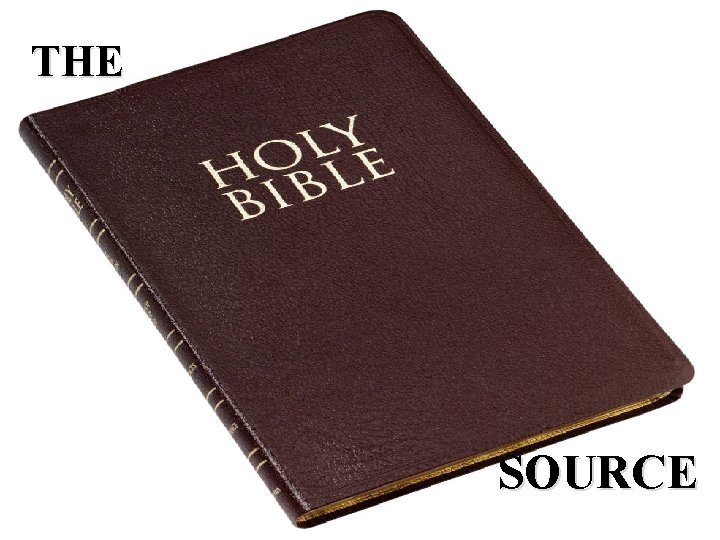 THE The Source SOURCE 