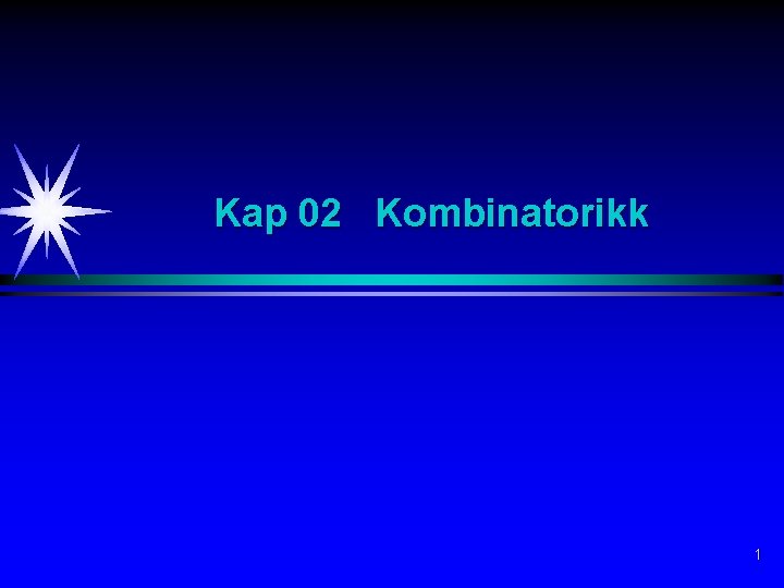 Kap 02 Kombinatorikk 1 