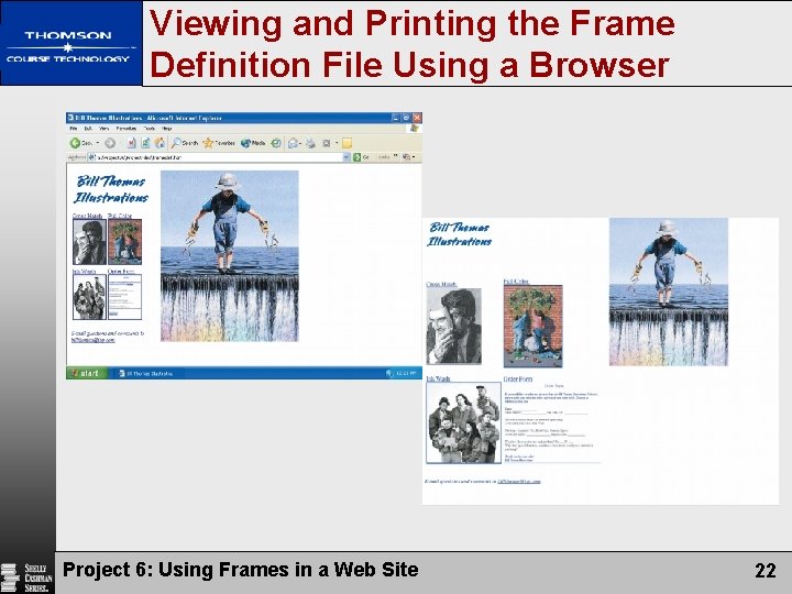Viewing and Printing the Frame Definition File Using a Browser Project 6: Using Frames