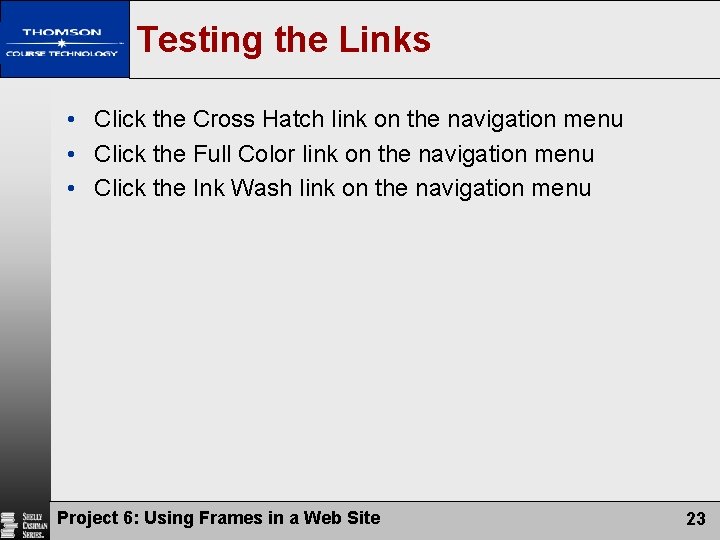 Testing the Links • Click the Cross Hatch link on the navigation menu •