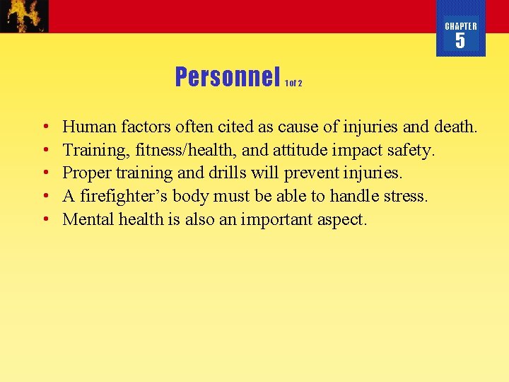 CHAPTER 5 Personnel • • • 1 of 2 Human factors often cited as