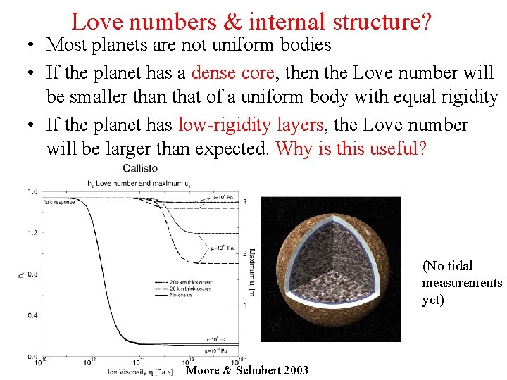 Love numbers & internal structure? • Most planets are not uniform bodies • If