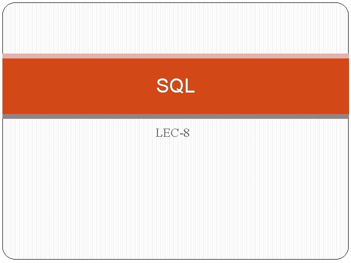 SQL LEC-8 