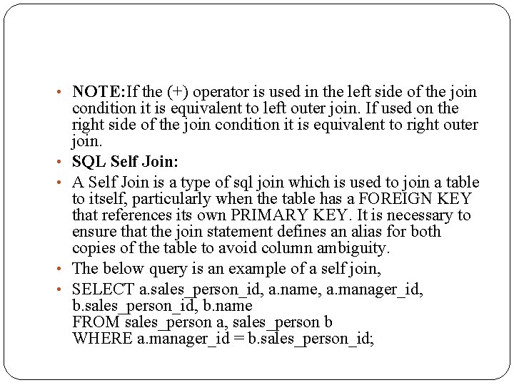  • NOTE: If the (+) operator is used in the left side of